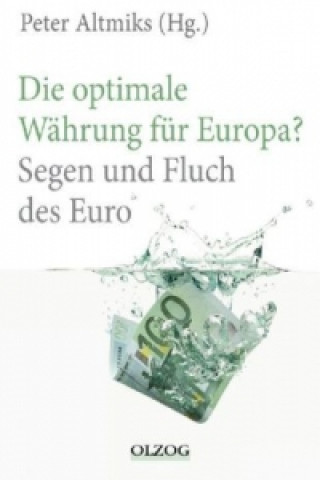 Die optimale Währung für Europa?
