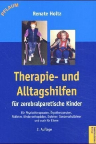 Therapie- und Alltagshilfen für zerebralparetische Kinder