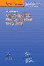 Umweltpolitik und Technischer Fortschritt