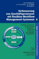 Verbesserung Von Geschaftsprozessen Mit Flexiblen Workflow-Management-Systemen 4