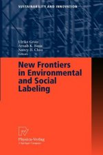 New Frontiers in Environmental and Social Labeling