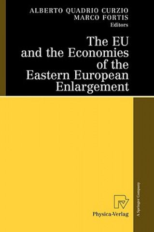 EU and the Economies of the Eastern European Enlargement