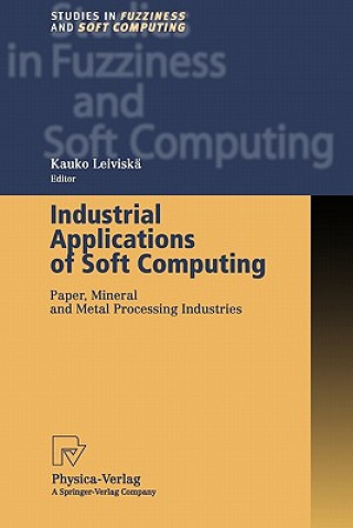 Industrial Applications of Soft Computing