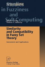 Similarity and Compatibility in Fuzzy Set Theory