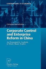 Corporate Control and Enterprise Reform in China