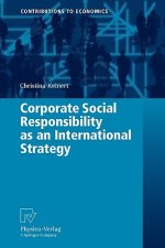 Corporate Social Responsibility as an International Strategy