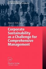 Corporate Sustainability as a Challenge for Comprehensive Management