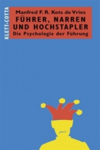 Führer, Narren und Hochstapler