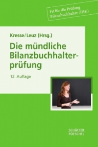 Die mündliche Bilanzbuchhalterprüfung