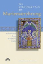 Das Große Liturgie-Buch der Marienverehrung, m. CD-ROM