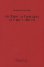 Grundlagen des Kadenzspiels im Tonsatzunterricht