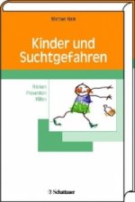 Kinder und Suchtgefahren