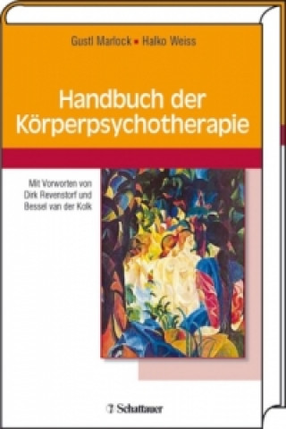 Handbuch der Körperpsychotherapie
