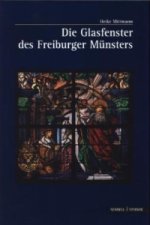 Die Glasfenster des Freiburger Münsters