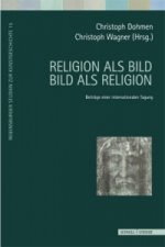 Religion als Bild - Bild als Religion