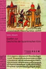 Quellen zur Geschichte der byzantinischen Krim