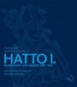 Glanz der späten Karolinger - Hatto I.