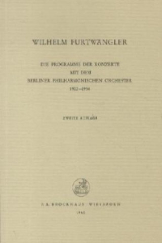 Programme der Konzerte mit dem Berliner Philharmonischen Orchester 1922-1954