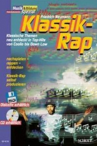 Klassik-Rap, m. Audio-CD u. Midifile-Diskette