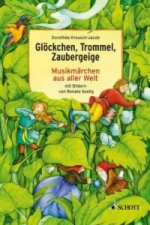 Glöckchen, Trommel, Zaubergeige