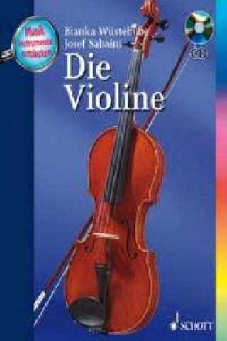 Die Violine, m. Audio-CD