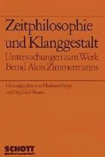 Zeitphilosophie und Klanggestalt