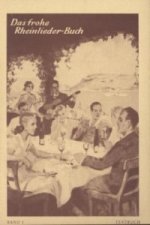 Das frohe Rheinlieder-Buch