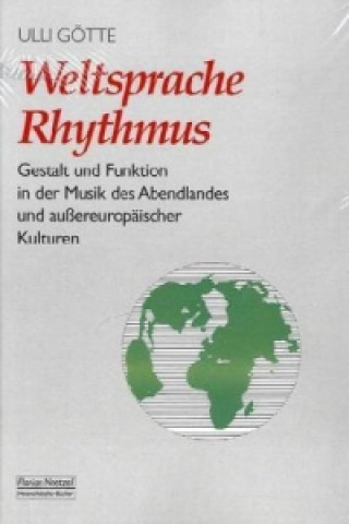 Weltsprache Rhythmus