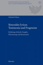 Simonides lyricus. Testimonia und Fragmente