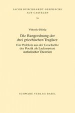 Die Rangordnung der drei griechischen Tragiker