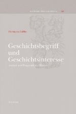 Geschichtsbegriff und Geschichtsinteresse