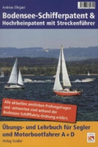 Bodensee-Schifferpatent & Hochrheinpatent mit Streckenführer