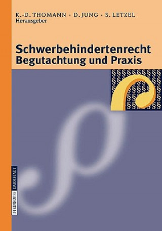 Schwerbehindertenrechtbegutachtung Und Praxis