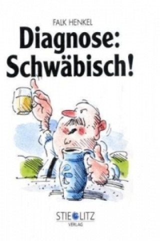 Diagnose: Schwäbisch, m. Audio-CD