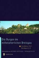 Die Burgen im mittelalterlichen Breisgau