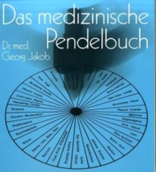 Das medizinische Pendelbuch