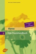 Florist - Das Praxishandbuch