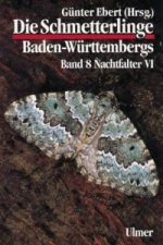 Die Schmetterlinge Baden-Württembergs Band 8 - Nachtfalter VI. Tl.6