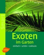 Exoten im Garten