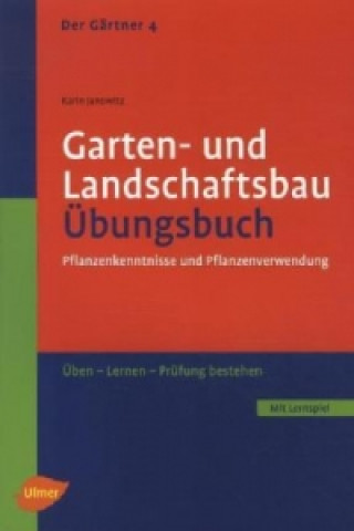 Garten- und Landschaftsbau. Übungsbuch
