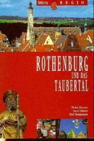 Rothenburg und das Taubertal