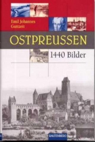 Ostpreussen in 1440 Bildern