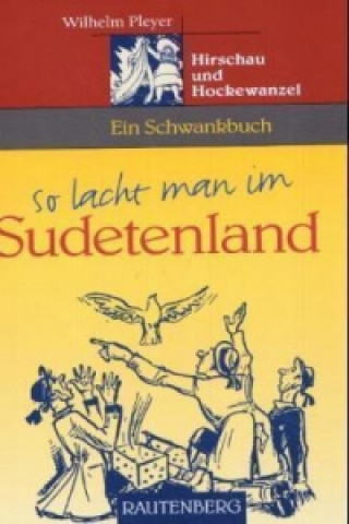 So lacht man im Sudetenland