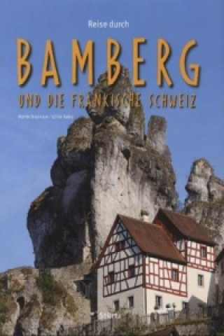Reise durch Bamberg und die Fränkische Schweiz