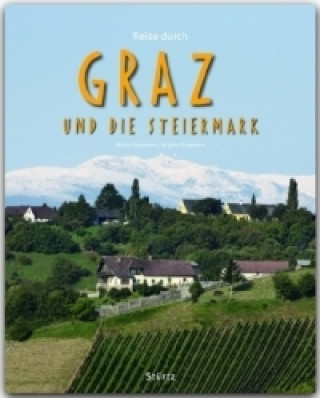 Reise durch Graz und die Steiermark