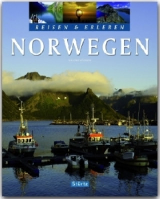 Norwegen - Reisen und Erleben