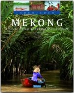Mekong - Eine Flussreise von China nach Vietnam