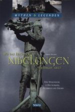Wo das Reich der Nibelungen verborgen liegt - Eine Spurensuche in Deutschland, Österreich und Ungarn - Mythen & Legenden