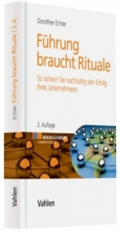 Führung braucht Rituale