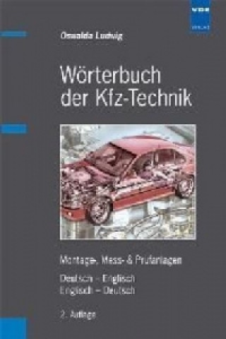 Wörterbuch der Kfz-Technik, Deutsch-Englisch, Englisch-Deutsch